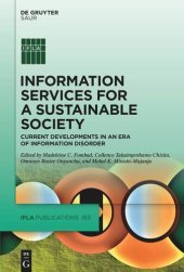 book Information Services for a Sustainable Society: Current Developments in an Era of Information Disorder