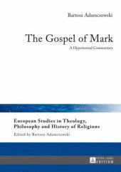 book Gospel of Mark: A Hypertextual Commentary