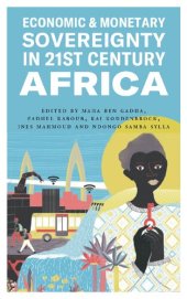 book Economic and Monetary Sovereignty in 21st Century Africa