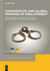 book Comparative and Global Framing of Enslavement