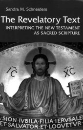 book The Revelatory Text: Interpreting the New Testament as Sacred Scripture