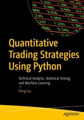 book Quantitative Trading Strategies Using Python : Technical Analysis, Statistical Testing, and Machine Learning