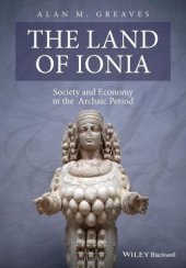 book The Land of Ionia: Society and Economy in the Archaic Period