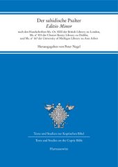 book Der sahidische Psalter Editio Minor nach den Handschriften Ms. Or. 5000 der British Library zu London, Ms. n° 815 der Chester Beatty Library zu Dublin, und Ms. n° 167 der University of Michigan Library zu Ann Arbor