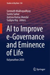 book AI to Improve e-Governance and Eminence of Life: Kalyanathon 2020 (Studies in Big Data, 130)