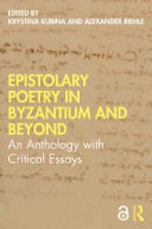 book Epistolary Poetry in Byzantium and Beyond: An Anthology with Critical Essays