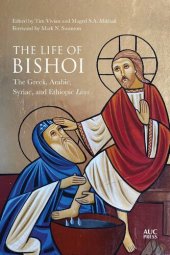 book The Life of Bishoi: The Greek, Arabic, Syriac, and Ethiopic Lives