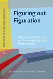 book Figuring out Figuration (Figurative Thought and Language)