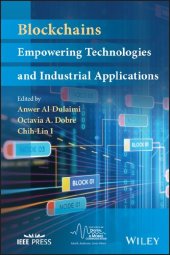 book Blockchains: Empowering Technologies and Industrial Applications