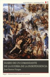 book Diario de un comandante de la guerra de la independencia/ José Santos Vargas