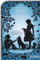 book El curioso mundo de Calpurnia Tate