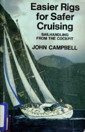 book Easier Rigs for Safer Cruising. Sailhandling from the Cockpit