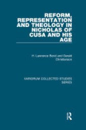 book Reform, Representation and Theology in Nicholas of Cusa and His Age