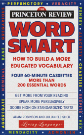 book The Princeton Review Word Smart I Audio Program: How to Build a More Educated Vocabulary (4 60-min cass)