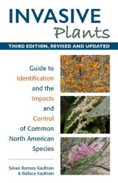 book Invasive Plants: Guide to Identification and the Impacts and Control of Common North American Species