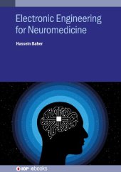 book Electronics Engineering for Neuromedicine [Team-IRA]