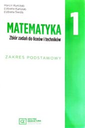 book Matematyka 1 Zbiór zadań do liceów i techników zakres podstawowy