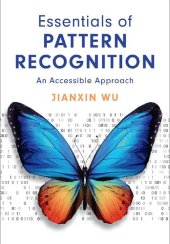 book Essentials of Pattern Recognition: An Accessible Approach [Team-IRA]