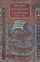 book The Red Sea from Byzantium to the Caliphate: AD 500-1000