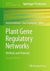 book Plant Gene Regulatory Networks: Methods and Protocols (Methods in Molecular Biology, 2698)