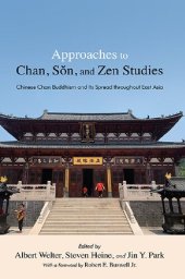 book Approaches to Chan, Sŏn, and Zen Studies (Suny Chinese Philosophy and Culture)