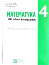 book Matematyka 4 Zbiór zadań do liceów i techników zakres podstawowy