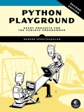 book Python Playground : Geeky Projects for the Curious Programmer