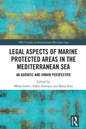 book Legal aspects of marine protected areas in the Mediterranean Sea: an Adriatic and Ionian perspective