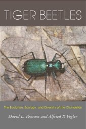 book Tiger beetles. The evolution, ecology, and diversity of the Cicindelids