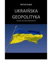 book Ukraińska geopolityka - Wybór tekstów źródłowych