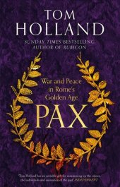 book Pax: War and Peace in Rome’s Golden Age