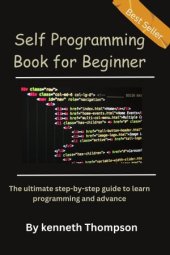 book Downloaded Self Programming Book for Beginner: The ultimate step-by-step guide to learn programming and advance