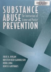 book Substance Abuse Prevention: The Intersection of Science and Practice