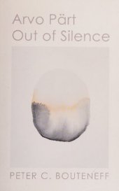 book Arvo Pärt: Out of Silence