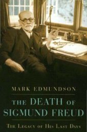 book Death of Sigmund Freud: Fascism, Psychoanalysis and the Rise of Fundamentalism