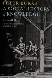 book A Social History of Knowledge II: From the Encyclopaedia to Wikipedia