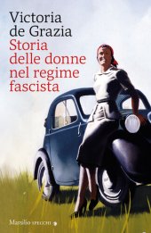 book Storia delle donne nel regime fascista