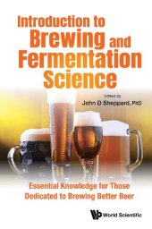 book Introduction to Brewing and Fermentation Science: Essential Knowledge for Those Dedicated to Brewing Better Beer