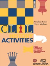 book CLIL history activities. Cross curricular resources for subject and language teachers. Con materiali per il docente. Con espansione online