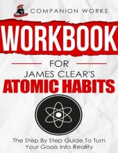 book Workbook For James Clear's Atomic Habits