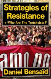 book Strategies of Resistance & 'Who Are the Trotskyists?'