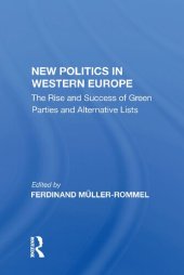 book New Politics in Western Europe: The Rise and Success of Green Parties and Alternative Lists