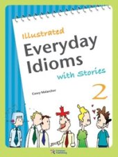 book Illustrated Everyday Idioms with Stories, Book 2 MP3