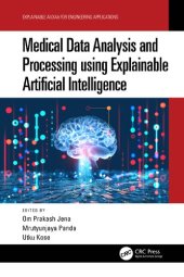 book Medical Data Analysis and Processing using Explainable Artificial Intelligence