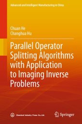 book Parallel Operator Splitting Algorithms with Application to Imaging Inverse Problems