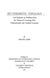 book Set-Theoretic Topology: With Emphasis on Problems from the Theory of Coverings, Zero Dimensionality and Cardinal Invariants