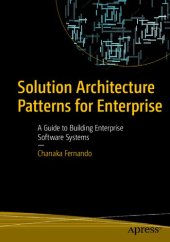 book Solution Architecture Patterns for Enterprise: A Guide to Building Enterprise Software Systems