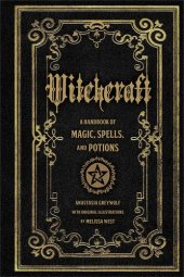 book Witchcraft: A Handbook of Magic, Spells, and Potions