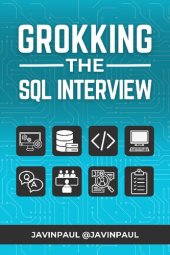 book Grokking the SQL Interview : Master SQL, Excel in Interviews, Elevate Your Career