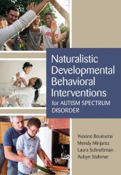 book Naturalistic Developmental Behavioral Interventions for Autism Spectrum Disorder